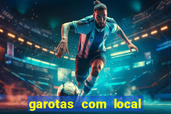 garotas com local em santos